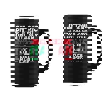 Im Not Angry This Is My Italian Accent Italy Coffee Mug | Mazezy
