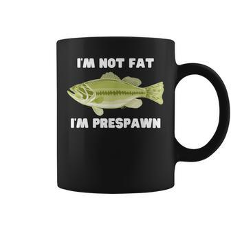 I'm Not Fat I'm Prespawn Bass Fishing Graphic Coffee Mug | Mazezy