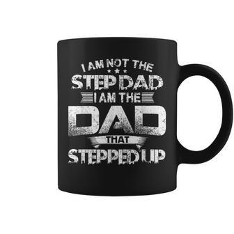 Im Not Step Dad Just Dad That Stepped Up Funny Bonus Father Coffee Mug | Mazezy UK