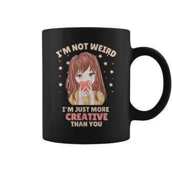 Im Not Weird Im Just More Creative Than You Anime Otaku Gift For Women Coffee Mug - Thegiftio UK