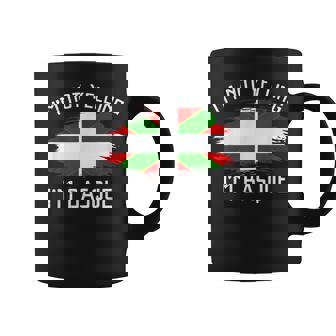 Im Not Yelling Im Basque - Funny Basque Pride Hispanic Coffee Mug | Mazezy