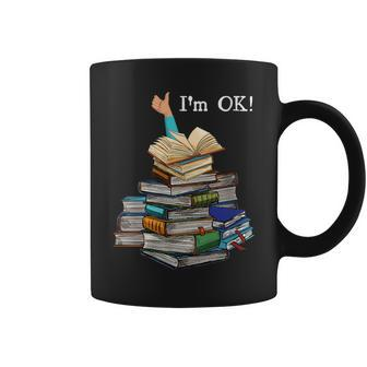 Im Ok Book Lovers Reading Book Lovers Day Women Bookworm Reading Funny Designs Funny Gifts Coffee Mug | Mazezy