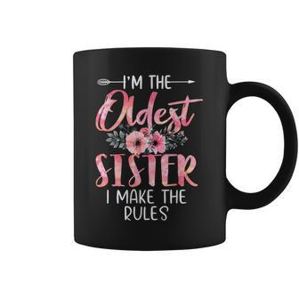 I'm The Oldest Sister I Make The Rules Floral Cute Coffee Mug - Seseable