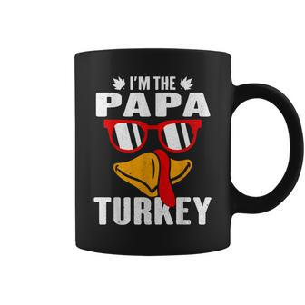 I'm The Papa Turkey One Thankful PapaMatching Thanksgiving Coffee Mug - Monsterry CA
