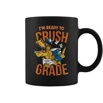 I'm Ready To Crush 1St Grade T Rex Dinosaur Back To School Coffee Mug | Mazezy DE