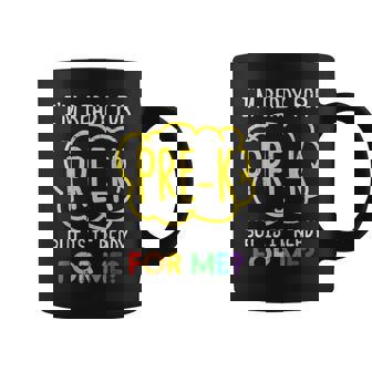 Im Ready For Pre-K Funny Prek First Day Of School Boys Girls Coffee Mug | Seseable UK