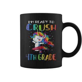 Im Ready To Crush 4Th Grade Unicorn First Day Of Girls Coffee Mug - Monsterry UK