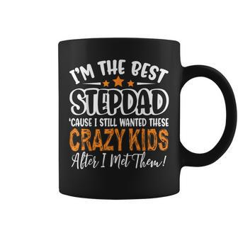 Im The Best Step Dad Crazy Kids Fathers Day Coffee Mug | Mazezy