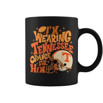 I'm Wearing Tennessee Orange For Him Coffee Mug - Monsterry