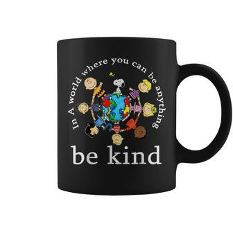 In A World Where You Can Be Anything Be Kind Kindness Day Coffee Mug | Mazezy