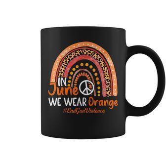 In June We Wear Orange End Gun Violence Awareness Rainbow  Coffee Mug