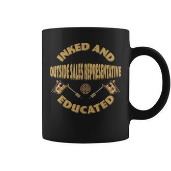 Inked And Educated Outside Sales Representative Coffee Mug | Mazezy