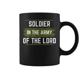 Inspirational Soldier In The Army Of The Lord Coffee Mug | Mazezy