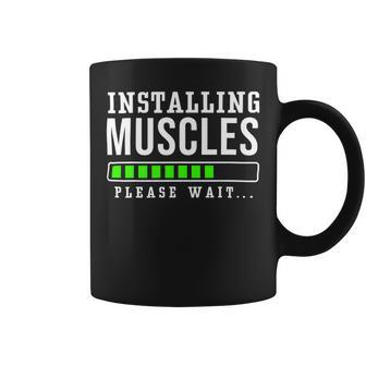 Installing Muscles Please Wait Exercise Fitness Gym Workout Coffee Mug - Monsterry DE
