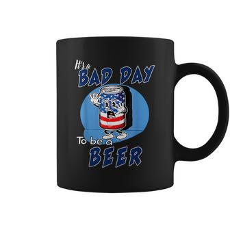 Its A Bad Day To Be A Beer Funny Drinking Beer Drinking Funny Designs Funny Gifts Coffee Mug | Mazezy