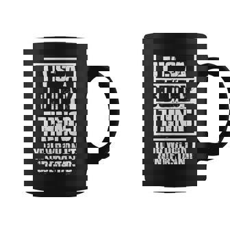 Its A Buddy Thing You Wouldnt Understand Coffee Mug | Mazezy