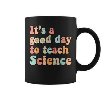 Its A Good Day To Teach Science Earth Funny Science Teacher Gifts For Teacher Funny Gifts Coffee Mug | Mazezy