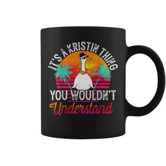 Its A Kristin Thing You Wouldnt Understand Funny Kristin Coffee Mug | Mazezy