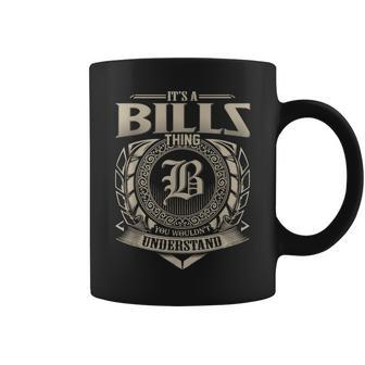 It's A Bills Thing You Wouldn't Understand Name Vintage Coffee Mug - Seseable