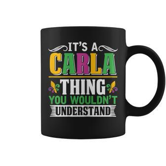 It's A Carla Thing You Wouldn't Understand Mardi Gras Coffee Mug - Seseable
