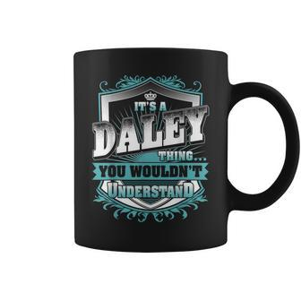 It's A Daley Thing You Wouldn't Understand Name Vintage Coffee Mug - Seseable