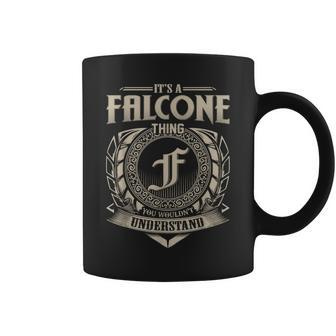 It's A Falcone Thing You Wouldn't Understand Name Vintage Coffee Mug - Seseable