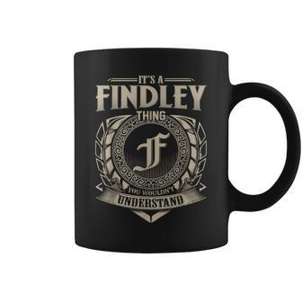 It's A Findley Thing You Wouldn't Understand Name Vintage Coffee Mug - Seseable