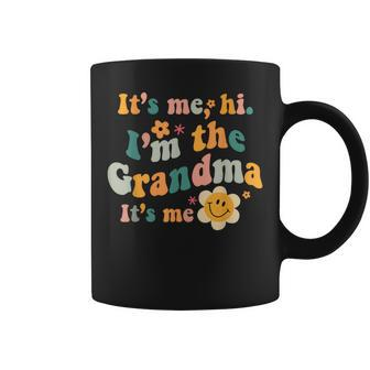 It's Me Hi I'm The Grandma It's Me Nana Mother's Day Coffee Mug - Seseable