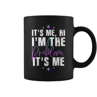 It's Me Hi I'm The Problem Vintage Coffee Mug - Thegiftio UK