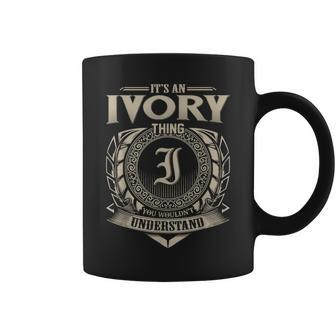 It's An Ivory Thing You Wouldn't Understand Name Vintage Coffee Mug - Seseable