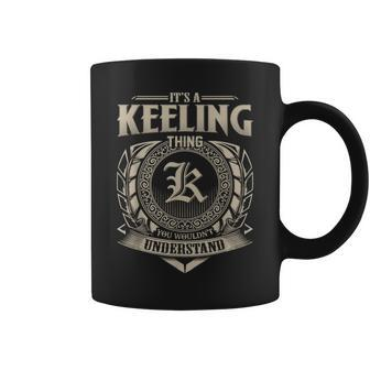 It's A Keeling Thing You Wouldn't Understand Name Vintage Coffee Mug - Seseable