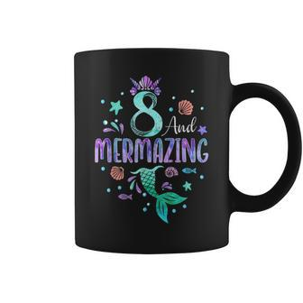 Its My Mermazing 8Th Birthday Mermaid Girl Theme 8 Yrs Old Coffee Mug - Seseable