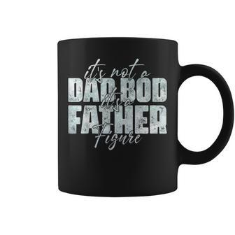 Its Not A Dad Bod Its A Father Figure Fathers Day Retro Coffee Mug | Mazezy