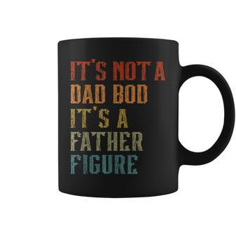 Its Not A Dad Bod Its A Father Figure Funny Retro Vintage Coffee Mug - Seseable