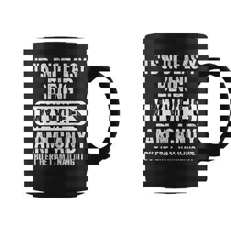 Its Not Easy Being My Wifes Arm Candy But Here I Am Coffee Mug | Mazezy