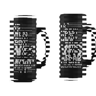 Its Not Easy Being My Wifes Arm Candy Here I Am Nailing It Coffee Mug | Mazezy