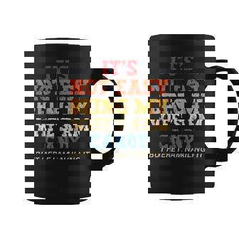 Its Not Easy Being My Wifes Arm Candy Here I Am Nailing It IT Funny Gifts Coffee Mug | Mazezy