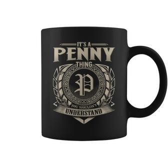 It's A Penny Thing You Wouldn't Understand Name Vintage Coffee Mug - Seseable