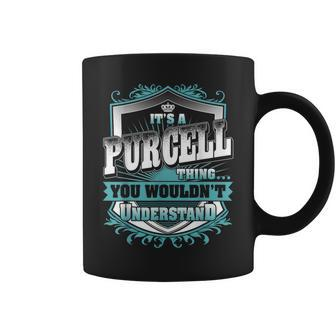 It's A Purcell Thing You Wouldn't Understand Name Vintage Coffee Mug - Seseable