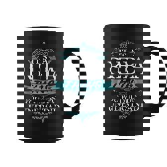 It's A Reba Thing You Wouldn't Understand Coffee Mug - Seseable