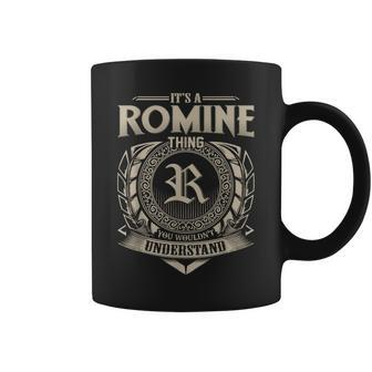 It's A Romine Thing You Wouldn't Understand Name Vintage Coffee Mug - Seseable