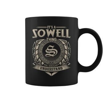 It's A Sowell Thing You Wouldn't Understand Name Vintage Coffee Mug - Seseable