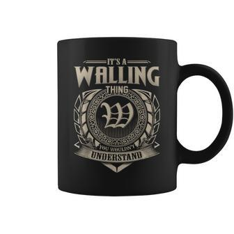 It's A Walling Thing You Wouldn't Understand Name Vintage Coffee Mug - Seseable