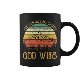 I’Ve Read The Final Chapter God Wins Christian Coffee Mug - Seseable