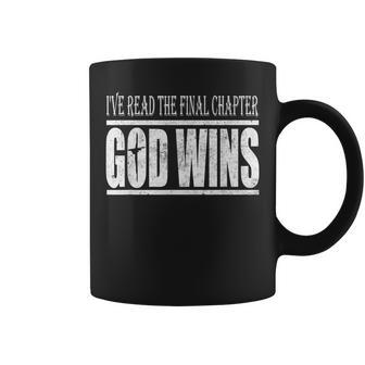 Ive Read The Final Chapter God Wins Christian Coffee Mug | Mazezy