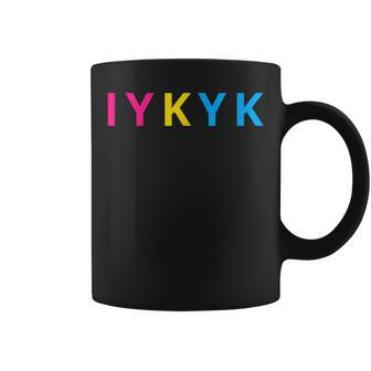 Iykyk Funny Pansexual Lgbtq Pride Subtle Lgbt Pan I Y K Y K Coffee Mug | Mazezy