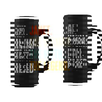 Janet The Best Woman Myth Legend Funny Best Name Janet Coffee Mug | Mazezy