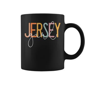 Jersey Girl Proud New Jersey Woman New Jersey Girl Coffee Mug - Monsterry UK