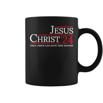 Jesus Christ 2024 Only Jesus Can Save This Nation Coffee Mug - Seseable