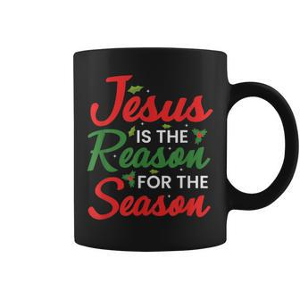 Jesus Is The Reason For The Season Christmas Coffee Mug | Mazezy CA